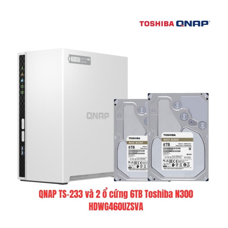 Combo NAS QNAP TS-233 và 2 ổ cứng 6TB Toshiba N300 HDWG460UZSVA, cho cá nhân-gia đình