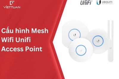 Hướng dẫn cấu hình tính năng Mesh trên bộ phát wifi Unifi Access Point