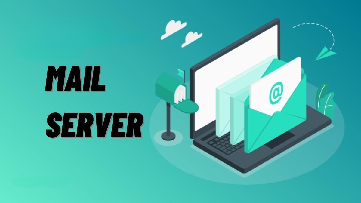 Mail Server là gì?