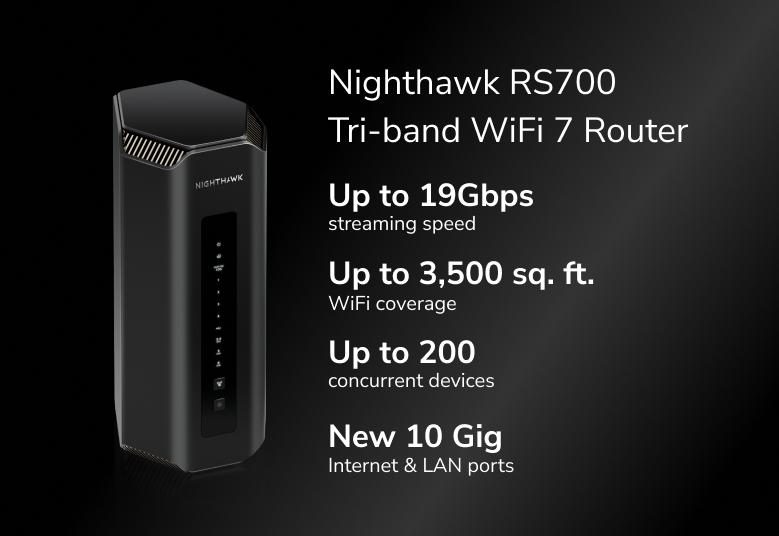 Netgear RS700 là sản phẩm mới được nghiên cứu và phát triển từ Netgear có hỗ trợ WiFi 7