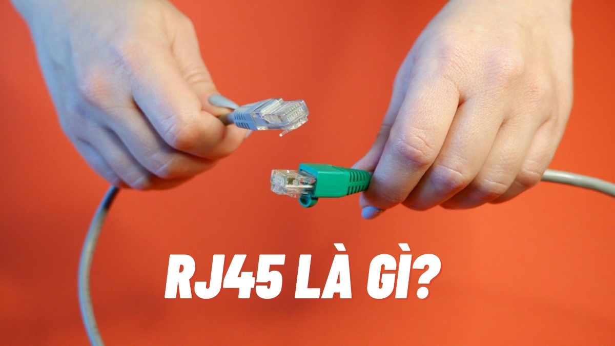 RJ45 là gì? Cách bấm dây mạng RJ45 theo hai chuẩn A - B 