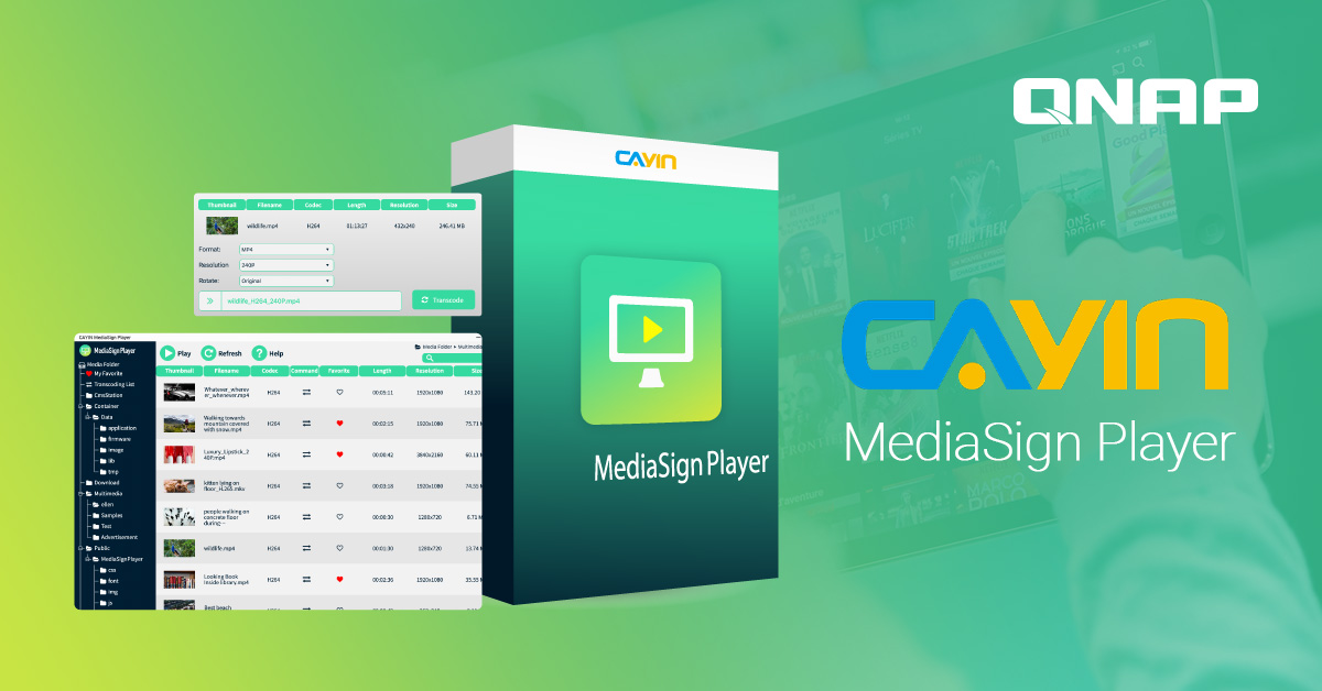Ứng dụng CAYIN MediaSign Player trên QTS 5 cho phép chuyển đổi nhiều định dạng đa phương tiện