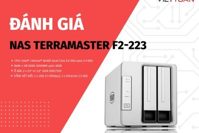Đánh giá NAS TerraMaster F2-223 - Quái thú trong phân khúc NAS 2 khay