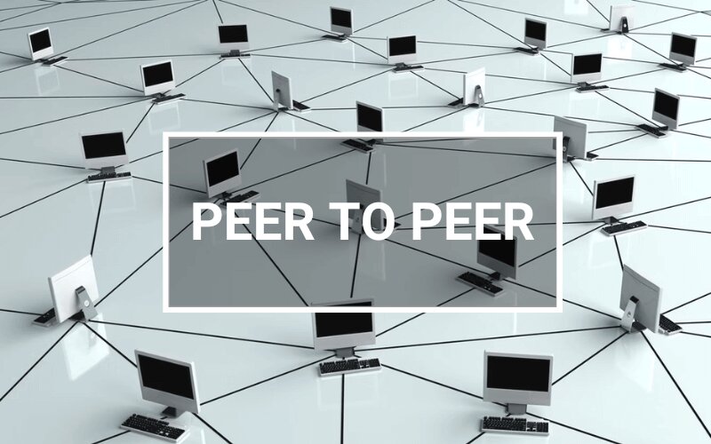 P2p là gì? Tìm hiểu chi tiết về mạng ngang hàng peer to peer