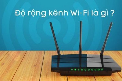 Độ rộng kênh Wi-Fi là gì? Sự khác biệt giữa Wi-Fi 20MHz và Wi-Fi 40MHz