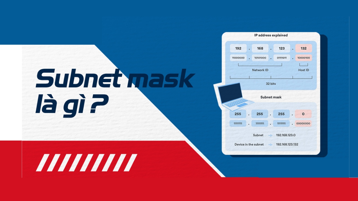 Subnet Mask là gì? Cách thức hoạt động và vai trò của subnet 