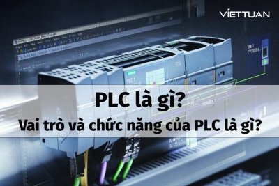 PLC là gì? Cấu tạo, vai trò và chức năng chính của PLC là gì?