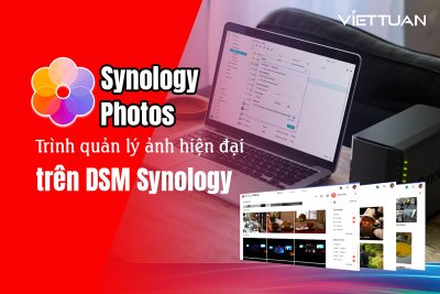 Giới thiệu Synology Photos - Trình quản lý hình ảnh hiện đại của Synology DSM
