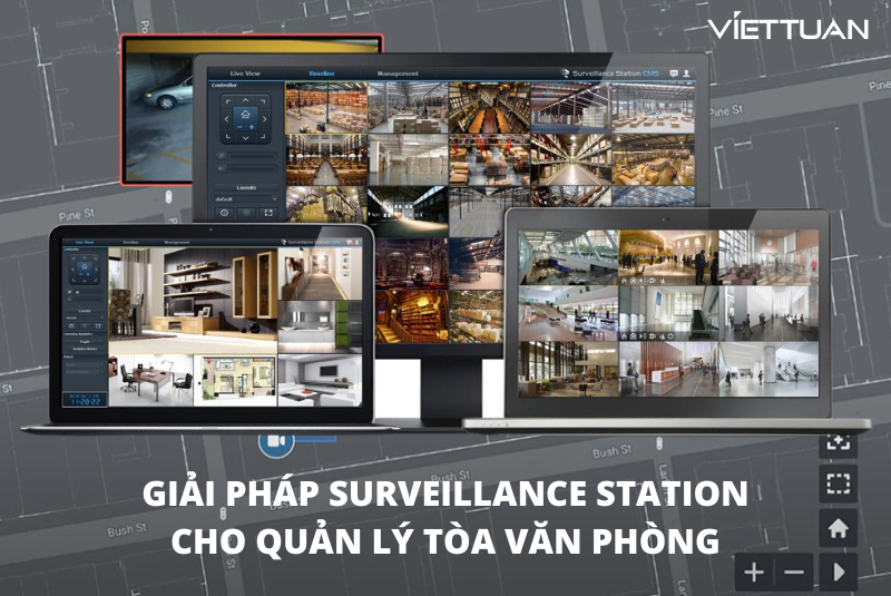 giai-phap-surveillance-station-cho-quan-ly-toa-van-phong.png