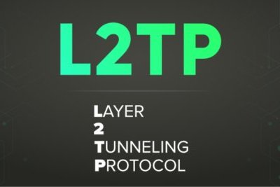 L2TP là gì? Quy trình thiết lập giao thức L2TP