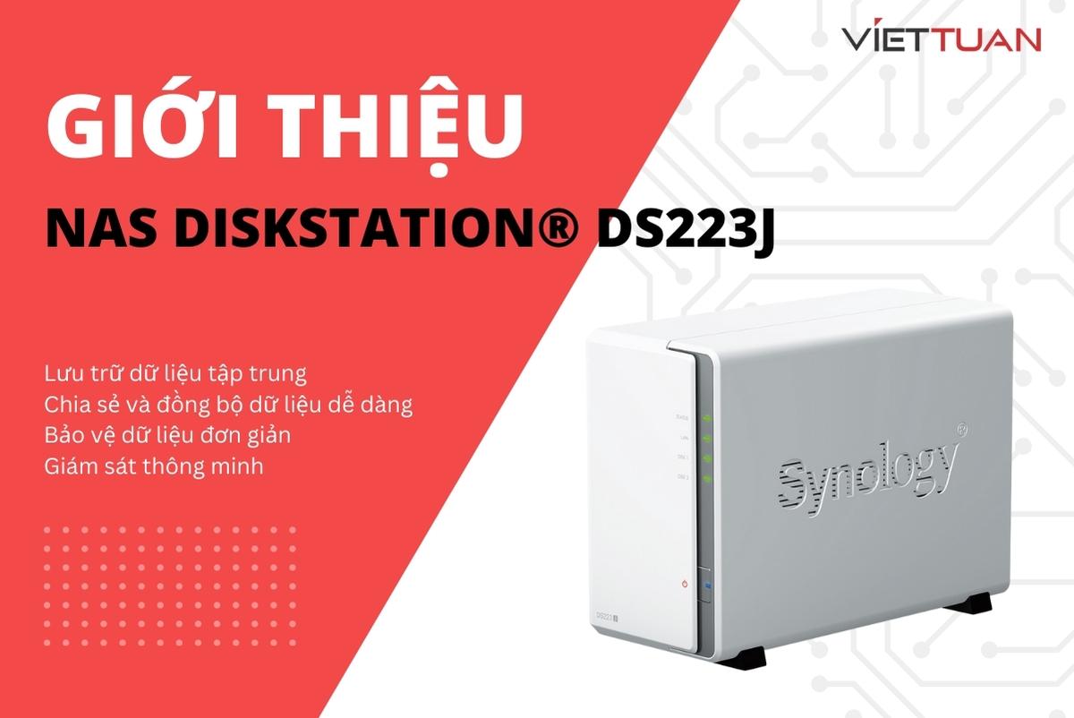 Giới thiệu NAS DiskStation® DS223j - Sản phẩm cho gia đình và văn phòng nhỏ