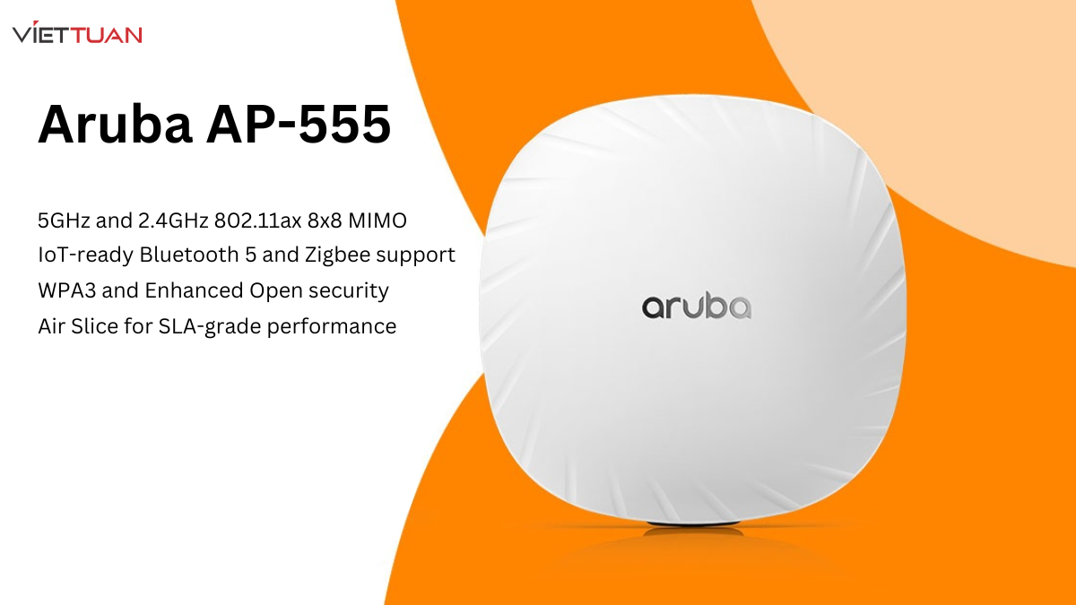 Bộ phát wifi Aruba AP-555 (RW) Unified AP (JZ356A)