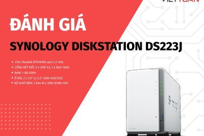 Đánh giá Synology DS223J - Thiết bị lưu trữ cho cá nhân, văn phòng nhỏ