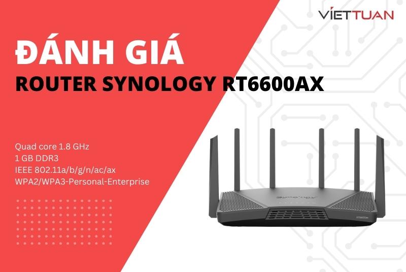 Đánh giá router Synology RT6600ax - Tính năng vượt trội với RSM 1.3
