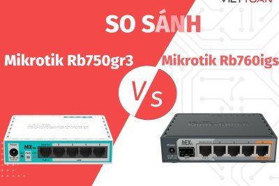 So sánh Router Mikrotik Rb760igs Và Router Mikrotik Rb750gr3 