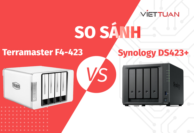 So sánh Synology DS423+ và Terramaster F4-423. Bạn nên lựa chọn mẫu NAS 4 khay nào?