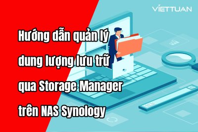 Hướng dẫn quản lý dung lượng lưu trữ qua Storage Manager trên thiết bị NAS Synology