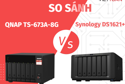 So sánh QNAP TS-673A-8G và Synology DS1621+ - Đâu là mẫu NAS 6 khay nên mua
