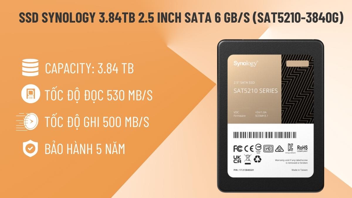 Ổ cứng SSD Synology 3.84TB 2.5 inch SATA 6 Gb/s (SAT5210-3840G)