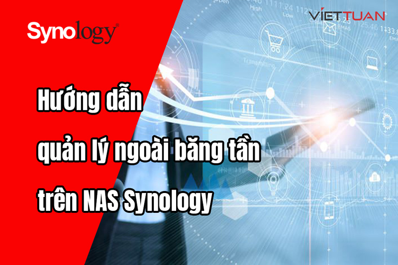 Hướng dẫn quản lý ngoài băng tần (Out-of-Band Management) trên NAS Synology