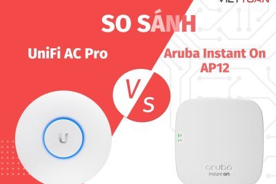 So sánh UniFi AC Pro và Aruba Instant On AP12 - Đâu là thiết bị Wifi trong nhà tốt nhất