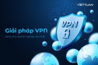Top 8 giải pháp VPN dành cho doanh nghiệp tốt nhất trong năm 2024