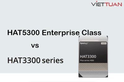 So sánh ổ cứng Synology HAT3300 Regular Class và HAT5300 Enterprise Class