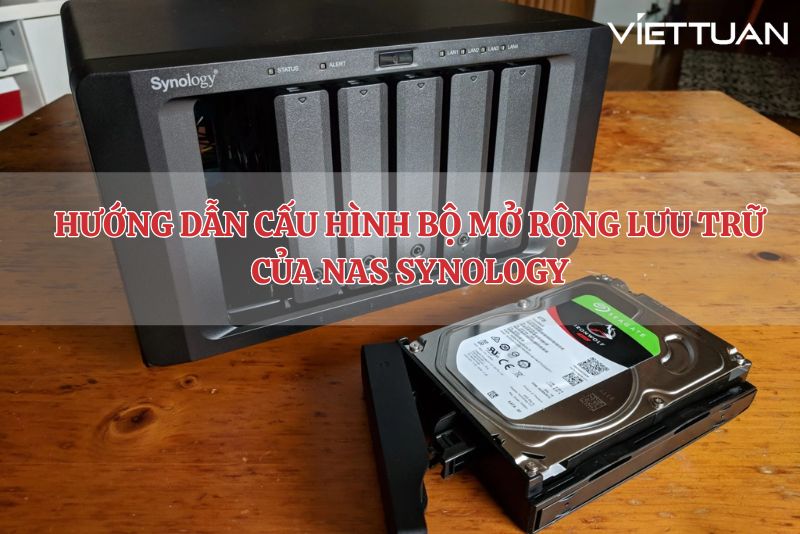 Hướng dẫn cấu hình bộ mở rộng lưu trữ của NAS Synology