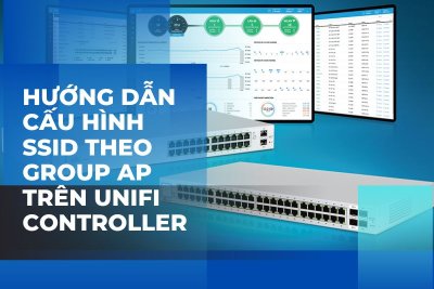 Hướng dẫn cấu hình SSID theo Group AP trên Unifi Controller