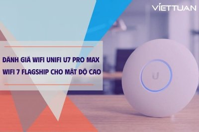 Đánh giá Wifi UniFi U7 Pro Max 2026 - WiFi 7 flagship cho mật độ cao 